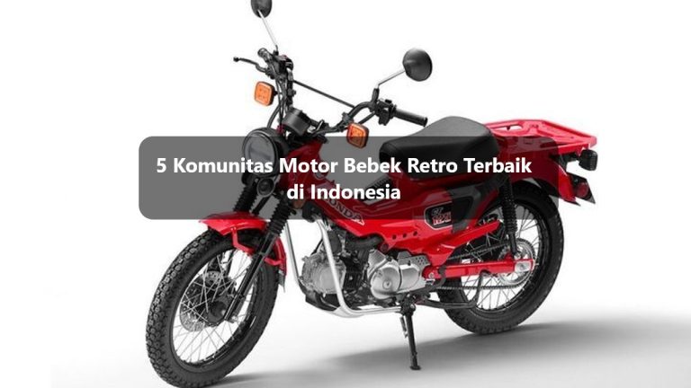 5 Komunitas Motor Bebek Retro Terbaik di Indonesia